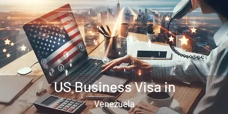  US Business Visa in Venezuela