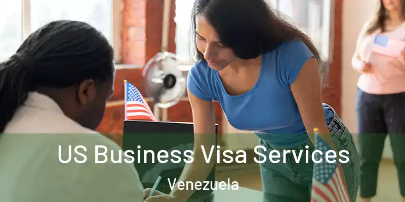  US Business Visa Services Venezuela