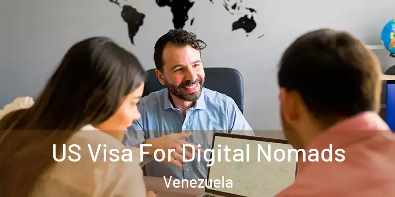  US Visa For Digital Nomads Venezuela