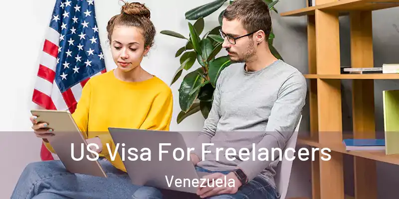  US Visa For Freelancers Venezuela
