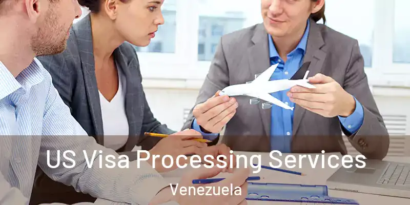  US Visa Processing Services Venezuela