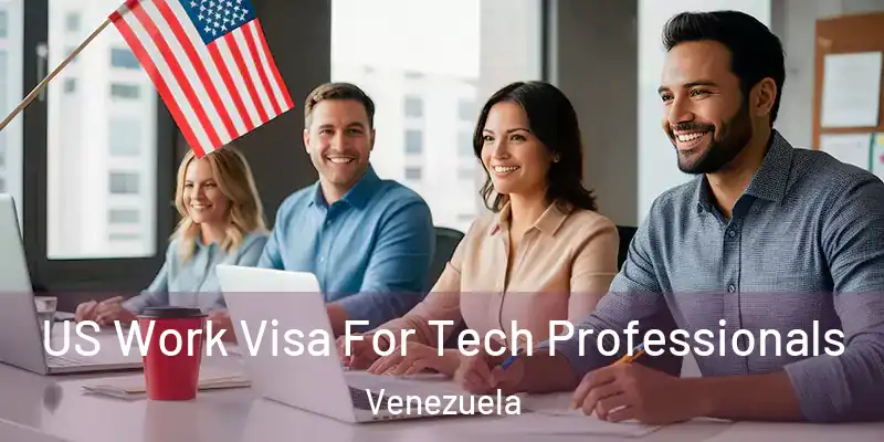  US Work Visa For Tech Professionals Venezuela